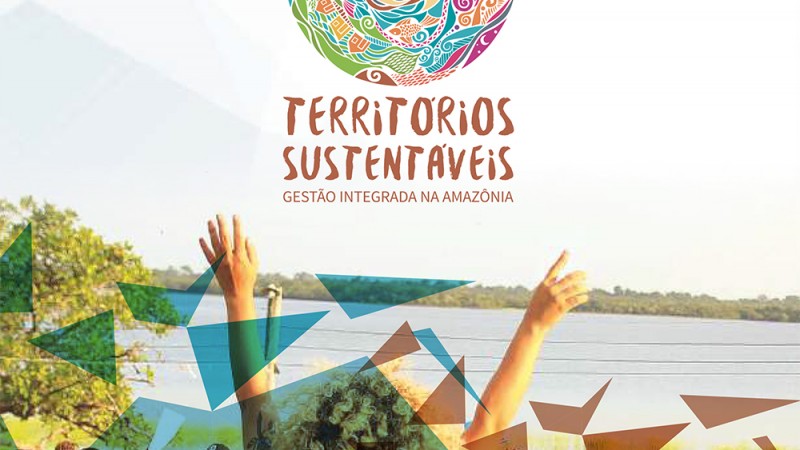 Programa Territórios Sustentáveis lança Anuário que apresenta resultados de ações desenvolvidas na Calha Norte
