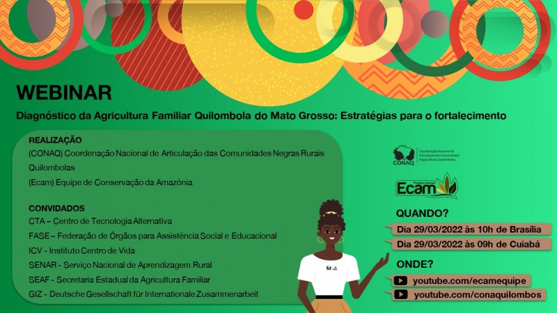 Webinar “Mato Grosso – Diagnóstico Agricultura Familiar Quilombola: Estratégias para o fortalecimento”