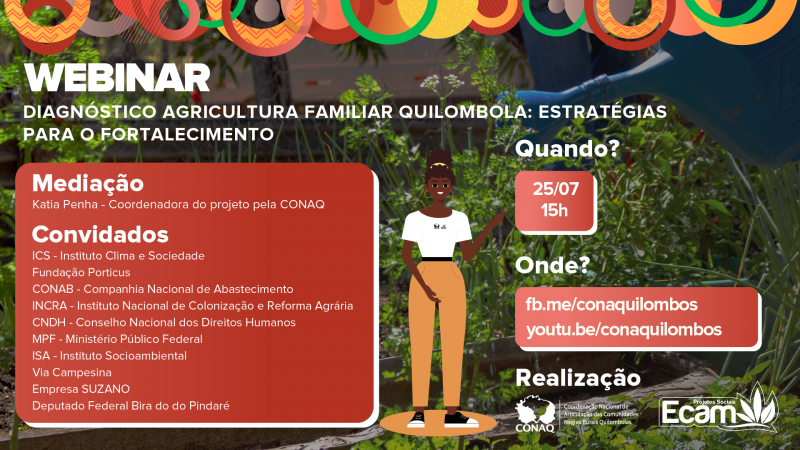 Evento online reunirá organizações nacionais para discutir estratégias para o fortalecimento da agricultura familiar quilombola.