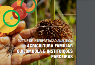 PARAÍBA – MATRIZ: AGRICULTURA FAMILIAR QUILOMBOLA E INSTITUIÇÕES PARCEIRAS