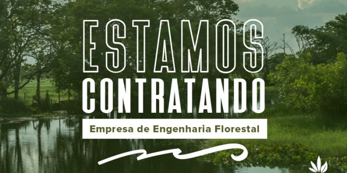 PRORROGADO – Estamos Contratando Empresa de Engenharia Florestal