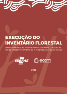 Manual 4 – Inventário Florestal (IF) | Ecam e Sebrae